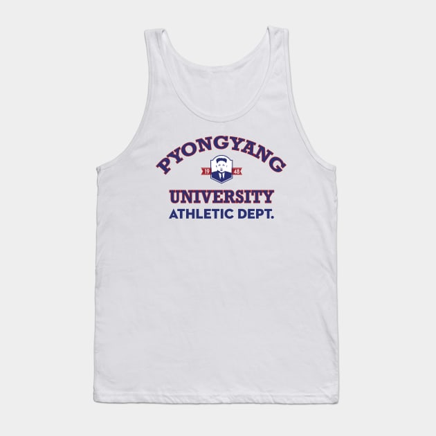 Pyongyang University Tank Top by KimJongUn